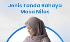 Jangan Abaikan Masa Nifas, Kenali Tanda Bahaya yang Bisa Mengancam Nyawa Ibu